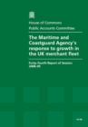 Image for The Maritime and Coastguard Agency&#39;s Response to Growth in the UK Merchant Fleet