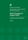 Image for Waste Strategy for England : Third Report of Session 2009-10 : v. 1 : Report, Together with Formal Minutes