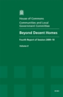 Image for Beyond decent homes : fourth report of session 2009-10, Vol. 2: Oral and written evidence