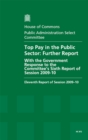 Image for Top pay in the public sector : further report, with the Government&#39;s response to the Committee&#39;s sixth report of session 2009-10, eleventh report of session 2009-10