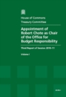 Image for Appointment of Robert Chote as chair of the Office for Budget Responsibility : third report of session 2010-11, Vol. 1: Report, together with formal minutes