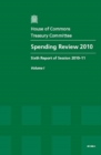 Image for Spending review 2010 : sixth report of session 2010-11, Vol. 1: Report, together with formal minutes