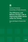 Image for The Efficiency and Reform Group&#39;s Role in Improving Public Sector Value for Money : Forty-Ninth Report of Session 2010-12, Report, Together with Formal Minutes, Oral and Written Evidence
