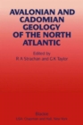 Image for Avalonian and Cadomian Geology of the North Atlantic