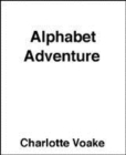 Image for Alphabet adventure