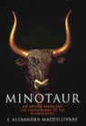 Image for Minotaur  : Sir Arthur Evans and archaeology of the Minoan myth