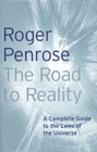 Image for The road to reality  : a complete guide to the laws of the universe