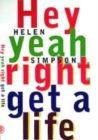 Image for Hey Yeah Right Get a Life