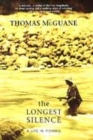 Image for The longest silence  : a life in fishing