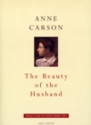 Image for The beauty of the husband  : a fictional essay in 29 tangos