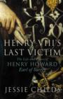 Image for Henry VIII&#39;s Last Victim