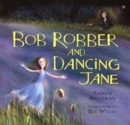 Image for Bob Robber and Dancing Jane