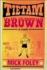 Image for Tietam Brown  : a novel