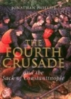 Image for Fourth Crusade,The:And the Sack of Constantinople