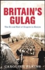 Image for Britain&#39;s Gulag
