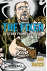 Image for The fixer  : a story from Sarajevo