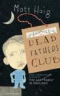 Image for The Dead Fathers Club