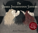 Image for The Three Incestuous Sisters