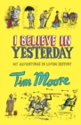 Image for I believe in yesterday