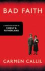 Image for Bad faith  : a forgotten history of family and fatherland