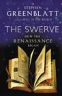 Image for The swerve  : how the Renaissance began