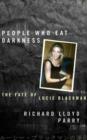 Image for People who eat darkness  : the fate of Lucie Blackman
