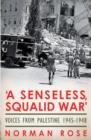 Image for &#39;A Senseless, Squalid War&#39;