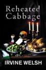 Image for Reheated cabbage  : tales of chemical degeneration
