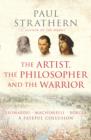 Image for The Artist, The Philosopher and The Warrior