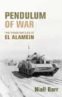Image for Pendulum of War : Three Battles at El Alamein