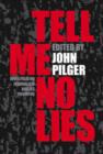 Image for Tell Me No Lies : Investigative Journalism and Its Triumphs