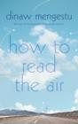 Image for How to Read the Air