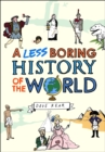 Image for A Less Boring History of the World