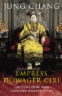 Image for Empress Dowager Cixi  : the concubine who launched modern China
