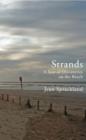 Image for Strands  : a year of discoveries on the beach