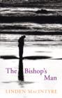 Image for The bishop&#39;s man  : a novel