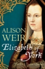 Image for Elizabeth of York  : the first Tudor queen