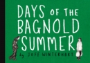 Image for Days of the Bagnold summer