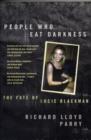 Image for People who eat darkness  : the fate of Lucie Blackman