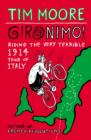 Image for Gironimo!  : riding the very terrible 1914 Tour of Italy