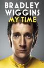 Image for Bradley Wiggins  : my time