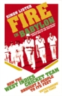 Image for Fire in Babylon  : how the West Indies cricket team brought a people to its feet