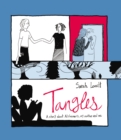 Image for Tangles  : a story about Alzheimer&#39;s, my mother, and me