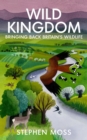 Image for Wild kingdom  : bringing back Britain&#39;s wildlife