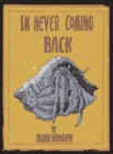 Image for I&#39;m never coming back