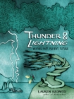 Image for Thunder &amp; lightning  : weather past, present, future