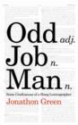 Image for Odd job man  : some confessions of a slang lexicographer