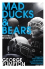 Image for Mad ducks and bears  : football revisited