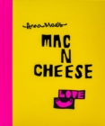Image for Anna Mae&#39;s mac n cheese  : recipes from London&#39;s legendary street food truck