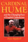 Image for Cardinal Hume and the Changing Face of English Catholicism